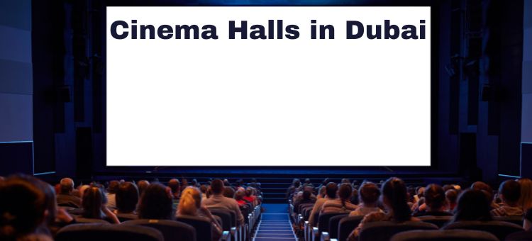 cinema halls in Dubai